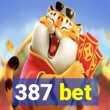 387 bet